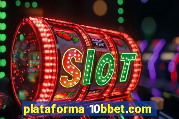 plataforma 10bbet.com